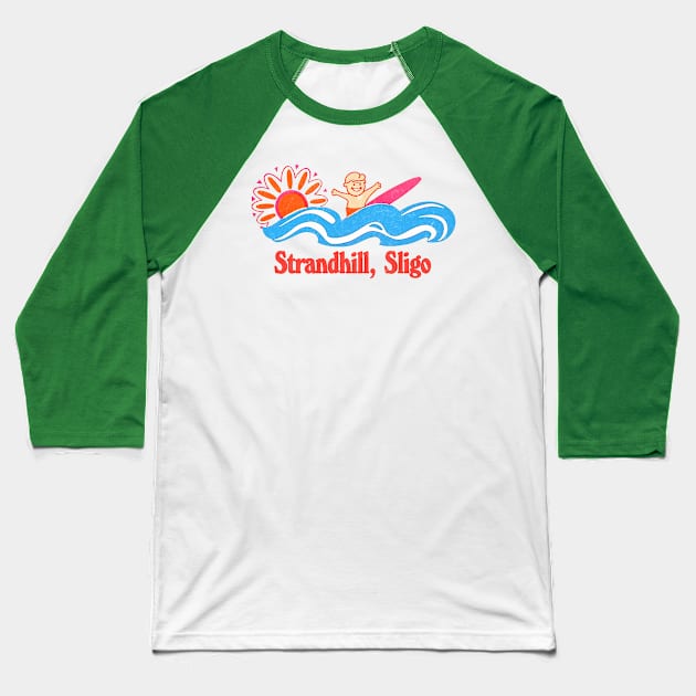 Strandhill, Co Sligo - Irish Retro Surf Gift Design Baseball T-Shirt by feck!